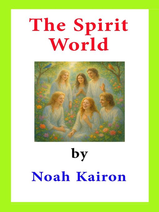 Title details for The Spirit World by Noah Kairon - Available